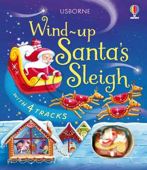 Wind-Up Santa's Sleigh de Fiona Watt