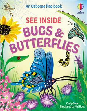 See Inside Bugs and Butterflies de Emily Bone