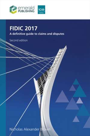 Fidic 2017 de Nicholas Alexander Brown