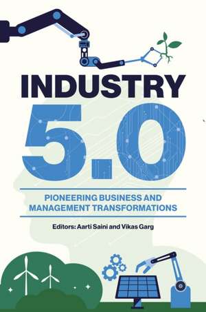 Industry 5.0 de Aarti Saini