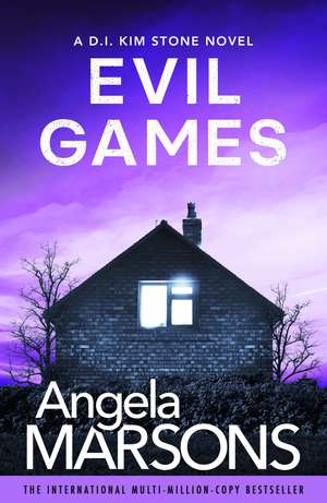 Evil Games: A gripping, heart-stopping thriller de Angela Marsons