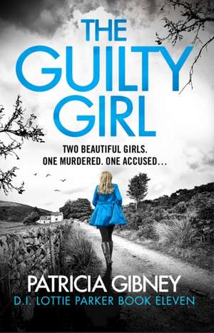 The Guilty Girl de Patricia Gibney