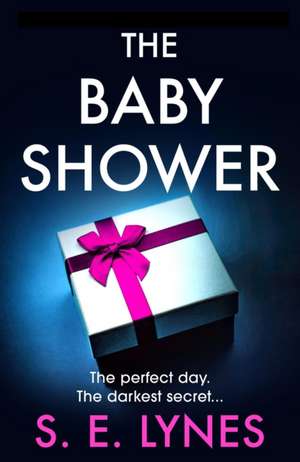 The Baby Shower de S. E. Lynes