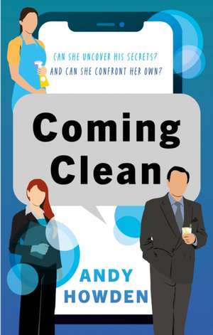 Coming Clean de Andy Howden