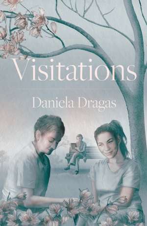 Visitations de Daniela Dragas