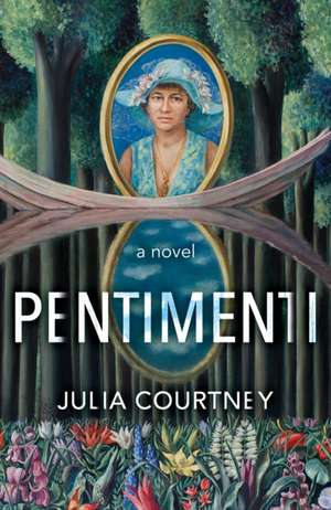 Pentimenti de Julia Courtney
