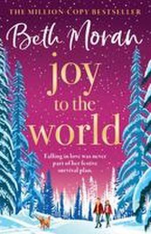 Joy to the World de Beth Moran