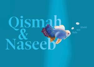 Qismah & Naseeb de Halla Bint Khalid