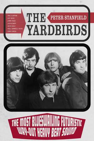 Yardbirds de Thomas Dacosta Kaufmann