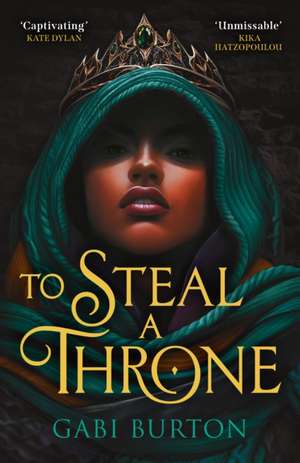 To Steal a Throne de Gabi Burton