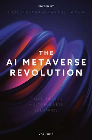 The AI Metaverse Revolution de Manpreet Arora