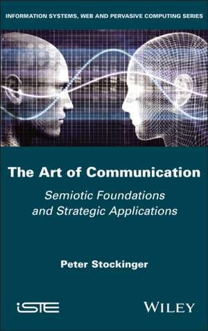 The Art of Communication de Peter Stockinger