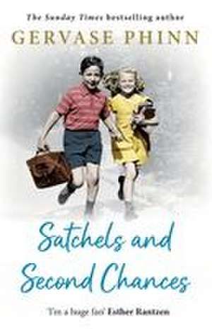 Satchels and Second Chances de Gervase Phinn
