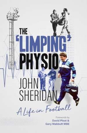 The Limping Physio de John Sheridan