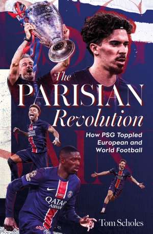 The Parisian Revolution de Tom Scholes