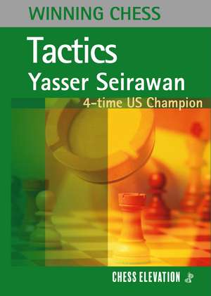 Tactics de Yasser Seirawan