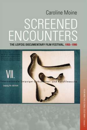 Screened Encounters de Caroline Moine