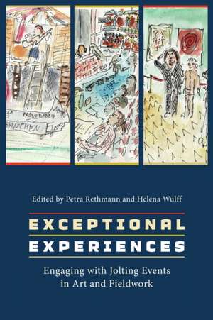 Exceptional Experiences de Helena Wulff