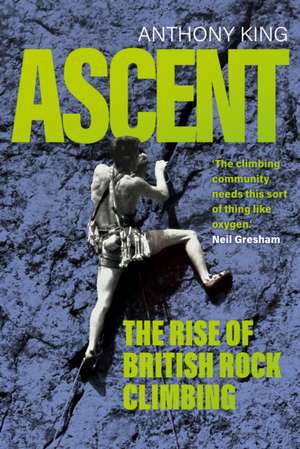 Ascent de Anthony King