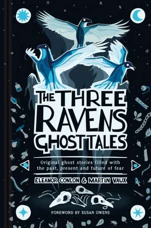 The Three Ravens Ghost Tales de Eleanor Conlon