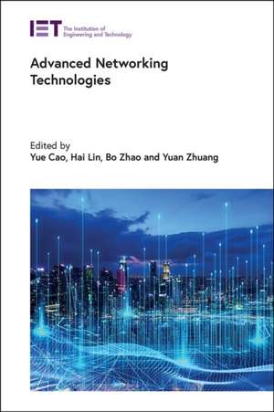 Advanced Networking Technologies de Yue Cao