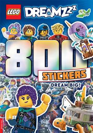 LEGO® DREAMZzz(TM): 800 Stickers: Dream Big! de Buster Books