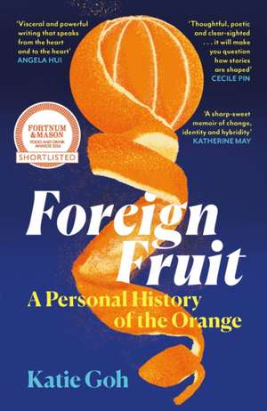 Foreign Fruit de Katie Goh