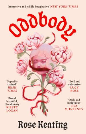 Oddbody de Rose Keating