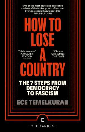 How to Lose a Country de Ece Temelkuran