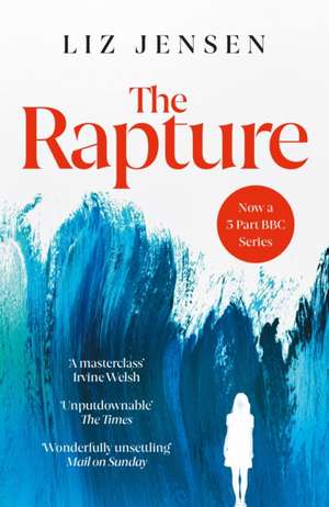 The Rapture de Liz Jensen