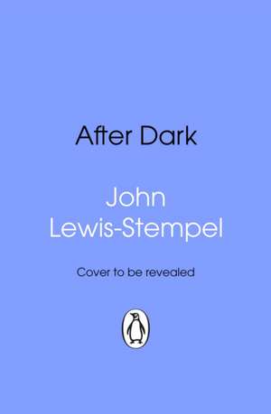 After Dark de John Lewis-Stempel