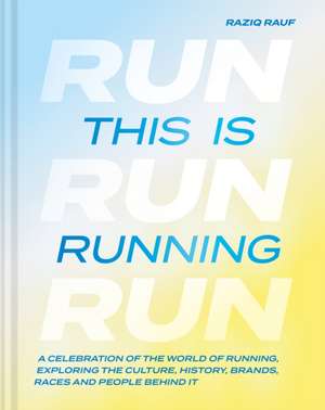 This is Running de Raziq Rauf