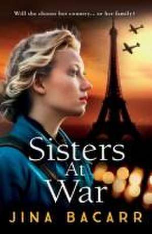 Sisters at War de Jina Bacarr