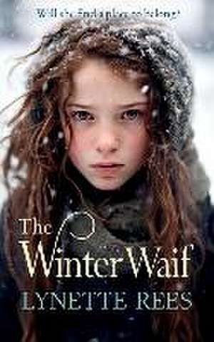 The Winter Waif de Lynette Rees