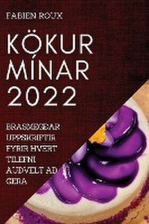 KÖKUR MÍNAR 2022 de Fabien Roux