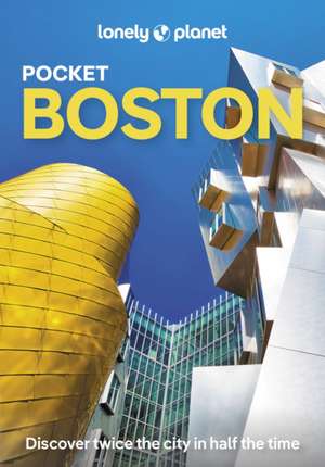 Lonely Planet Pocket Boston de Mara Vorhees