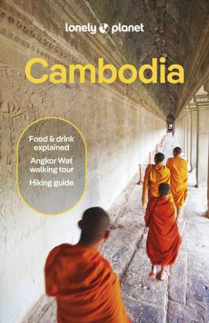 Lonely Planet Cambodia de Lonely Planet