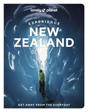 Lonely Planet Experience New Zealand de Lonely Planet