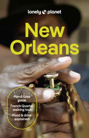 Lonely Planet New Orleans de Lonely Planet