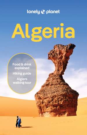 Lonely Planet Algeria de Anthony Ham