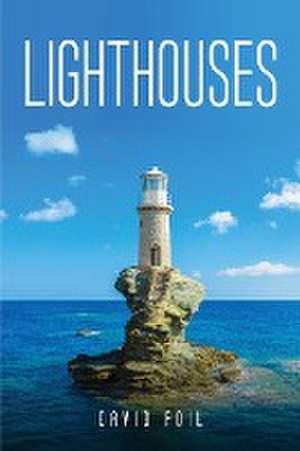 Lighthouses de David Foil
