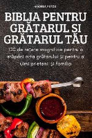 BIBLIA PENTRU GR¿TARUL ¿I GR¿TARUL T¿U de Andrea Petcu