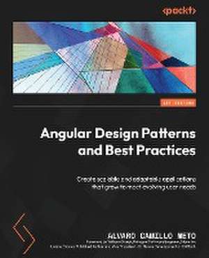 Angular Design Patterns and Best Practices de Alvaro Camillo Neto