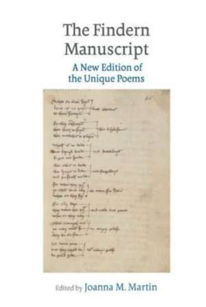 The Findern Manuscript – A New Edition of the Unique Poems de Joanna M. Martin