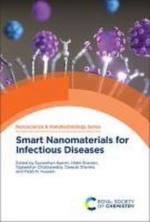 Smart Nanomaterials for Infectious Diseases de Suvardhan Kanchi