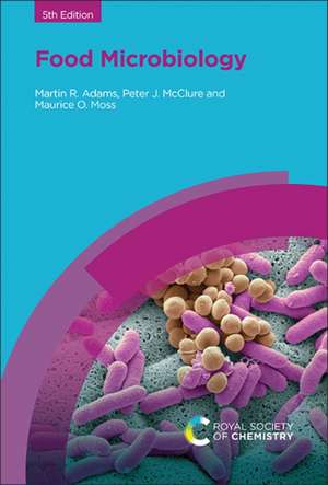 Food Microbiology de Martin R Adams