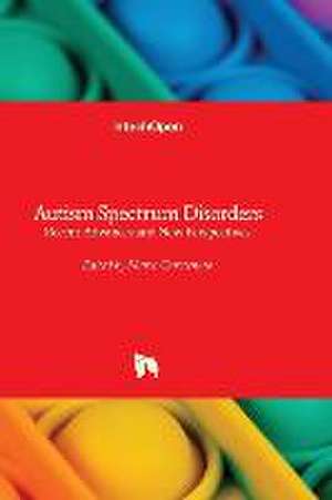 Autism Spectrum Disorders - Recent Advances and New Perspectives de Marco Carotenuto