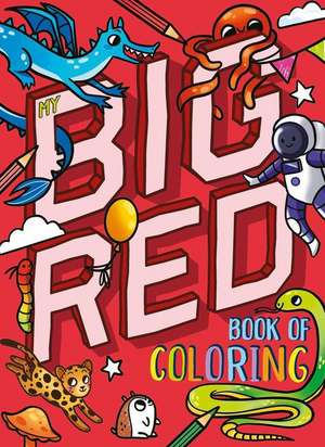 My Big Red Book of Coloring de Igloobooks