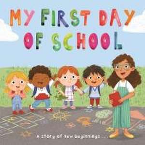 My First Day of School de Igloobooks