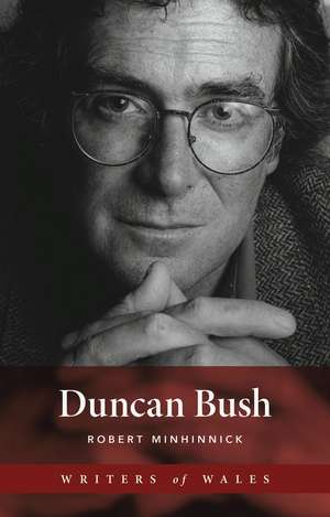 Duncan Bush de Robert Minhinnick